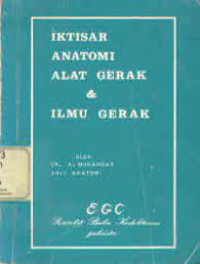 Image of Iktisar Anatomi Alat Gerak & Ilmu Gerak