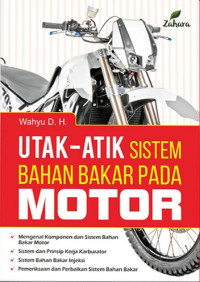 Image of Utak-Atik Sistem Bahan Bakar Pada Motor